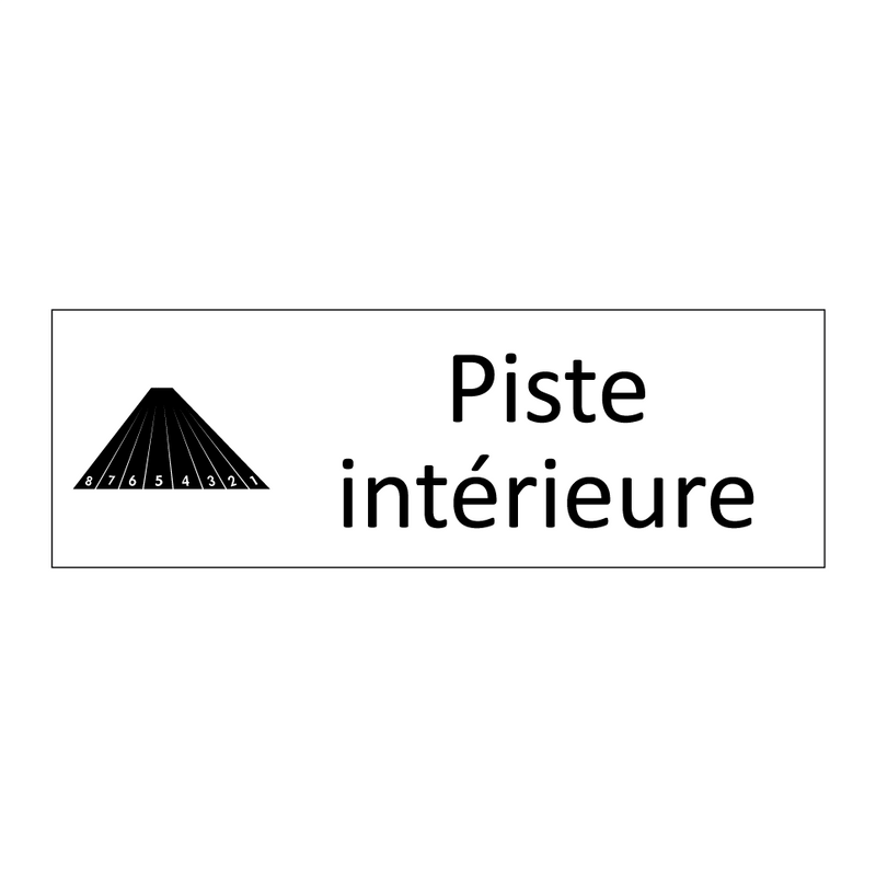 Piste intérieure