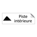 Piste intérieure