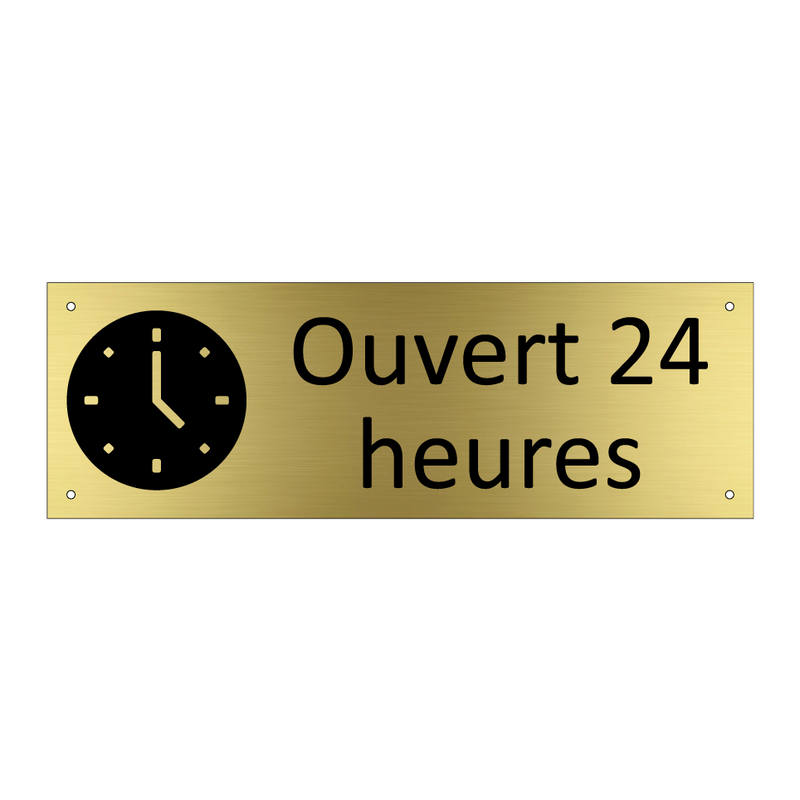 Ouvert 24 heures