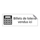 Billets de loterie vendus ici