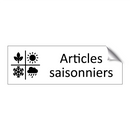 Articles saisonniers