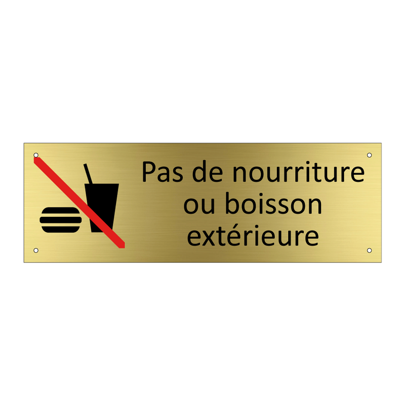 Pas de nourriture ou boisson extérieure