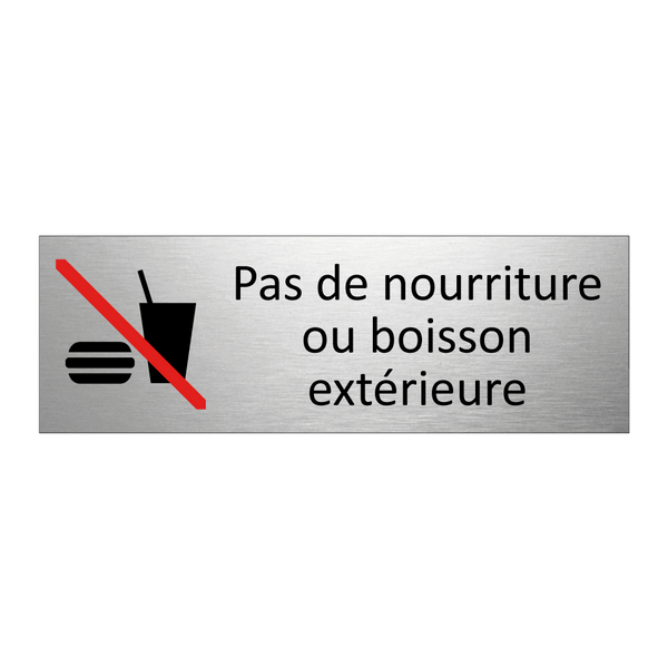 Pas de nourriture ou boisson extérieure