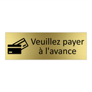 Veuillez payer à l'avance