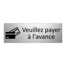 Veuillez payer à l'avance