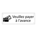 Veuillez payer à l'avance