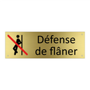Défense de flâner