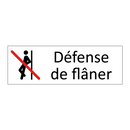 Défense de flâner