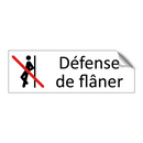 Défense de flâner