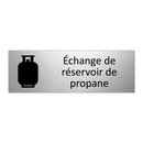 Échange de réservoir de propane