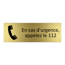 En cas d'urgence, appelez le 112