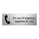 En cas d'urgence, appelez le 112