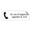 En cas d'urgence, appelez le 112