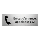 En cas d'urgence, appelez le 112