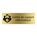 Centre de support informatique