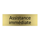 Assistance immédiate