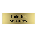 Toilettes séparées