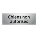 Chiens non autorisés