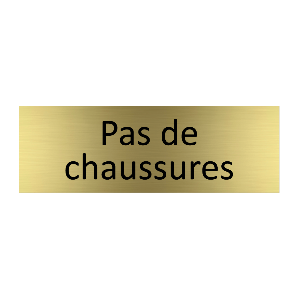 Pas de chaussures
