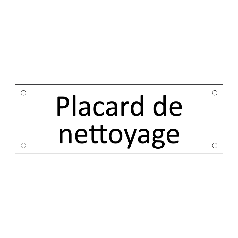 Placard de nettoyage