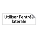 Utiliser l'entrée latérale