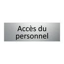 Accès du personnel