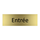 Entrée & Entrée & Entrée & Entrée & Entrée & Entrée