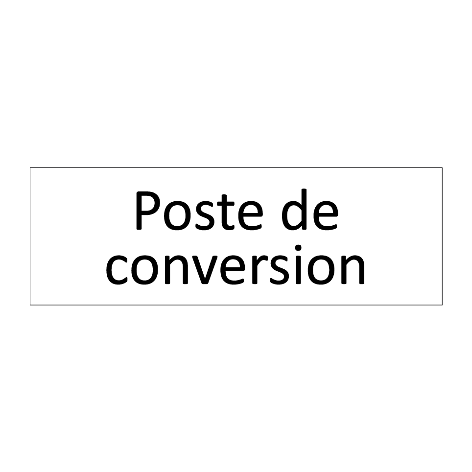 Poste de conversion