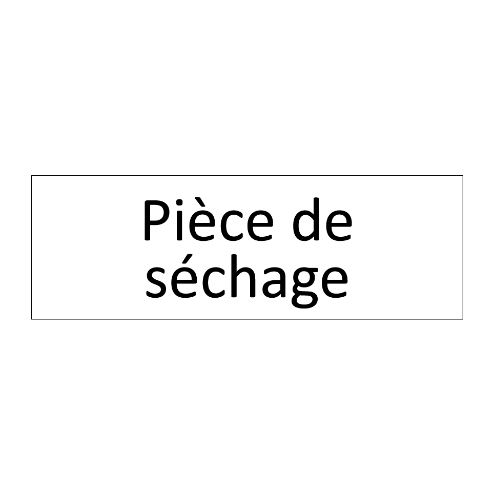 Pièce de séchage