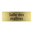 Salle des maîtres