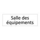 Salle des équipements