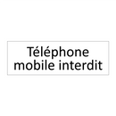 Téléphone mobile interdit