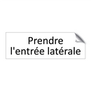 Prendre l'entrée latérale