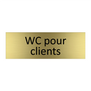 WC pour clients