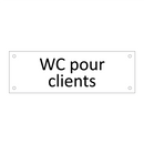 WC pour clients