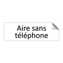 Aire sans téléphone