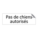 Pas de chiens autorisés