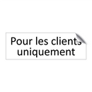 Pour les clients uniquement