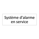 Système d'alarme en service