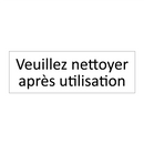 Veuillez nettoyer après utilisation
