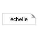 échelle & échelle & échelle