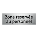 Zone réservée au personnel