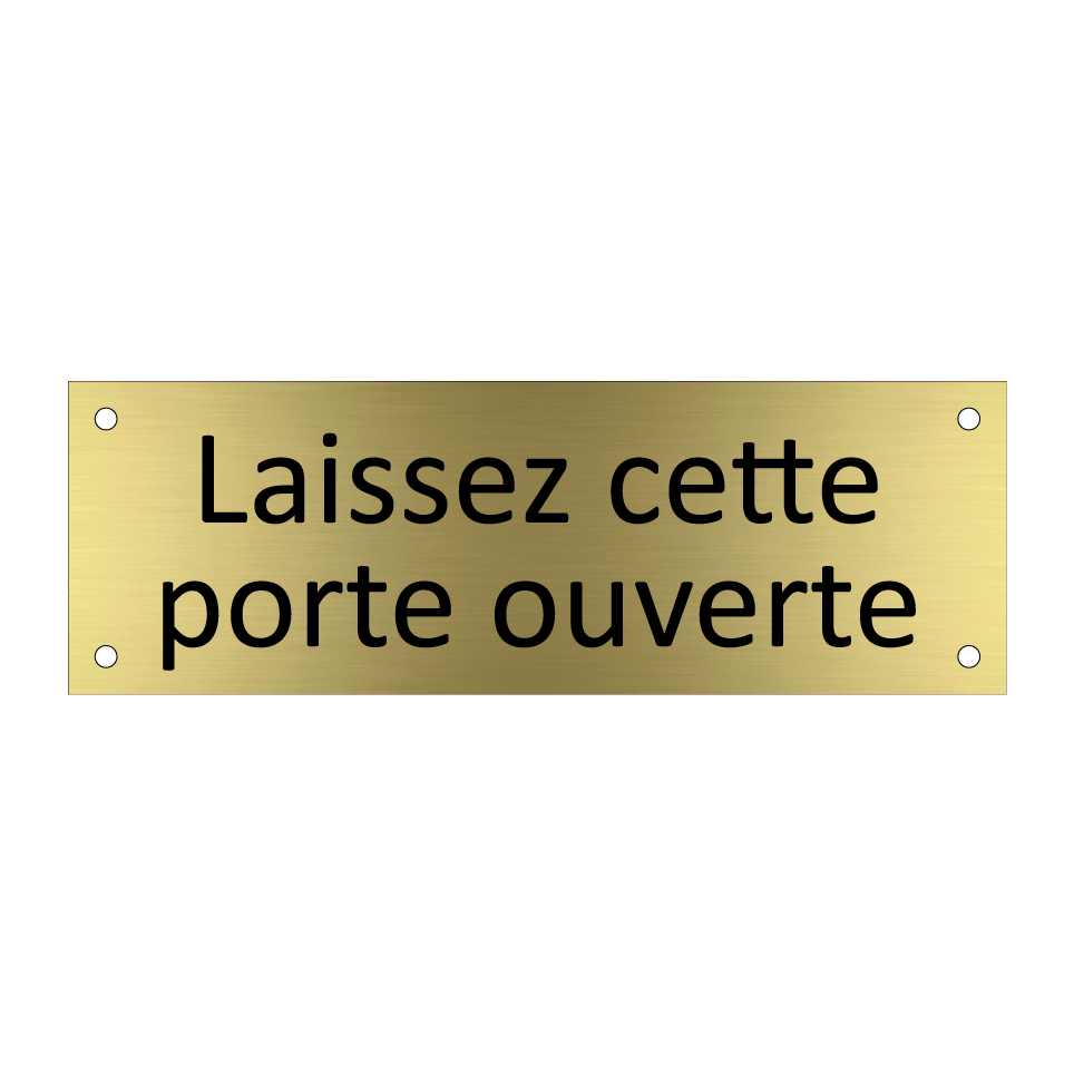 Laissez cette porte ouverte