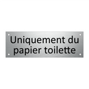 Uniquement du papier toilette