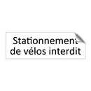 Stationnement de vélos interdit