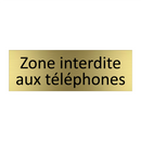 Zone interdite aux téléphones