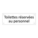 Toilettes réservées au personnel