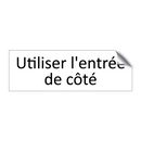 Utiliser l'entrée de côté