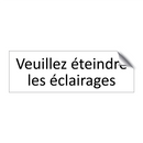 Veuillez éteindre les éclairages