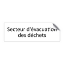 Secteur d'évacuation des déchets